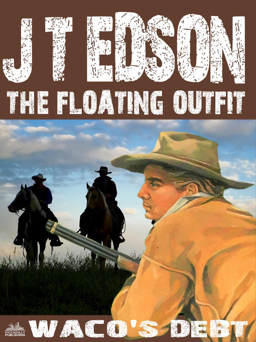 Title details for The Floating Outfit 50 by J.T. Edson - Available